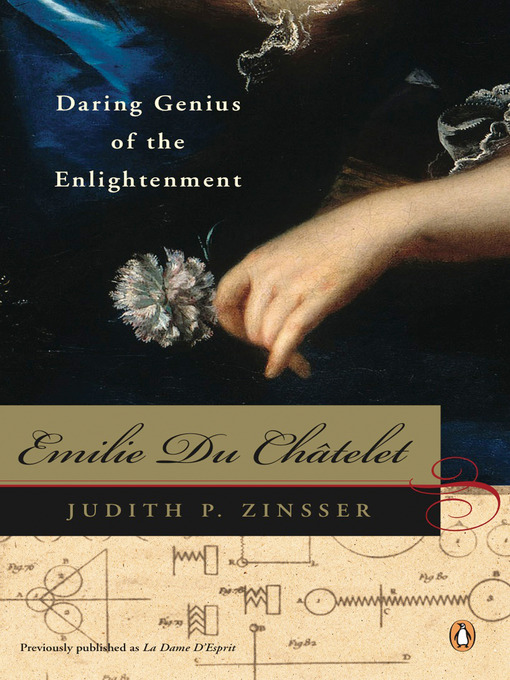 Title details for Emilie Du Chatelet by Judith P. Zinsser - Available